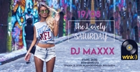 The Lovely Saturday ft.Maxxx
