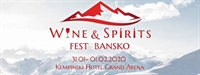  WINE & SPIRITS FEST BANSKO 31.01.2020 – 01.02.2020 